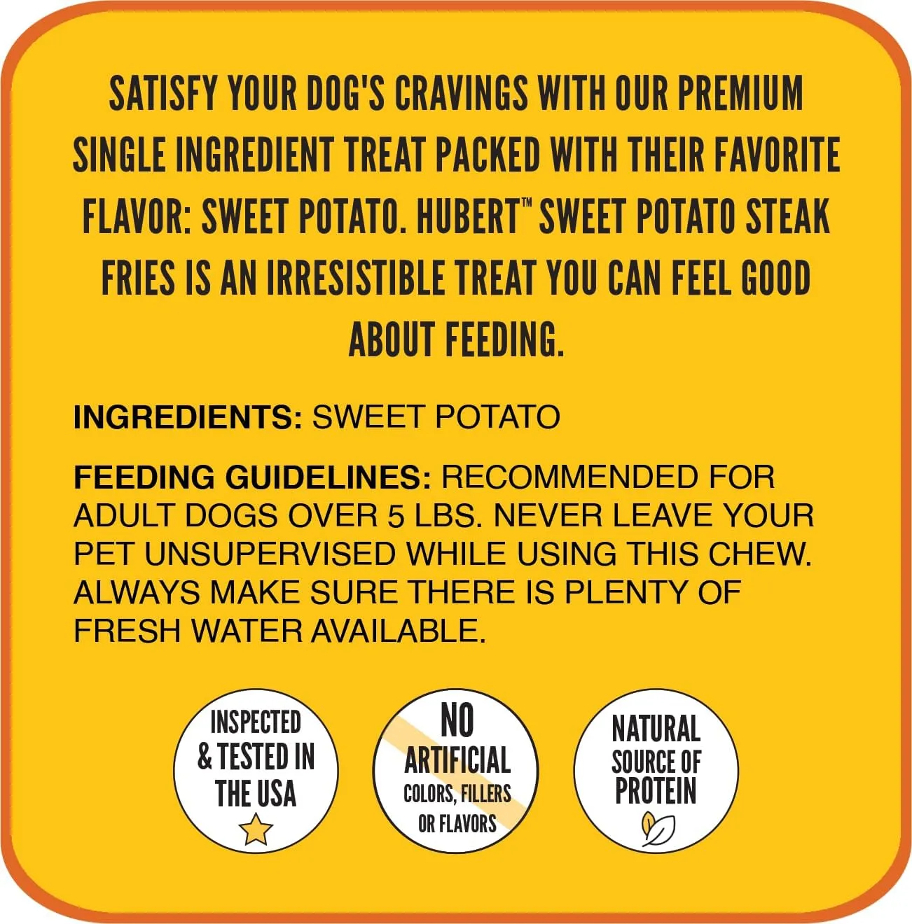 Hubert Pet Premium Sweet Potato Fries Dog Treats, Single-Ingredient & Vegan, All-Natural for All Breeds, No Additives  1 lb Bag